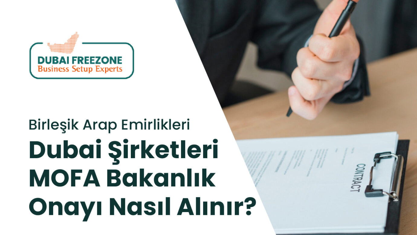 Dubai şirketleri için MOFA Bakanlık Evrak Onayı