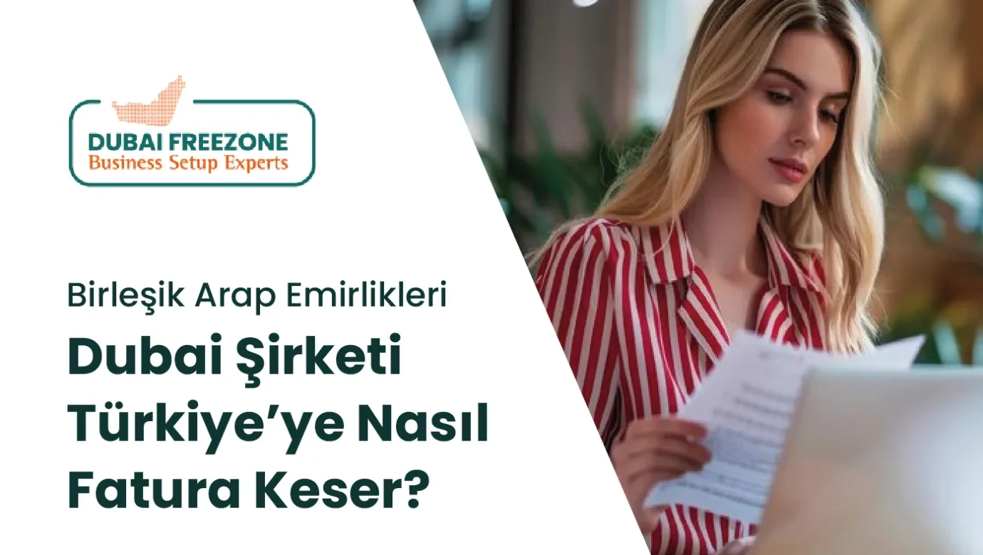 Dubai şirketinin Türkiye’ye fatura kesme, KDV 2 ve stopaj süreci